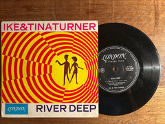 Ike & Tina River Deep original 1966 Australian London Records 7-inch pressing