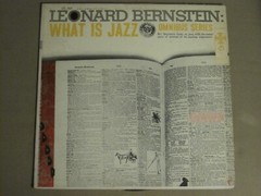 LEONARD BERNSTEIN WHAT IS JAZZ? LP ORIG ’56 COLUMBIA CL 919 JAZZ SPOKEN WORD VG+