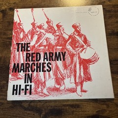 The Red Army Marches In Hi -Fi