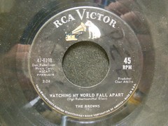 The Browns: Watching My World Fall Apart / The Twelfth Rose, 45 RPM. G+