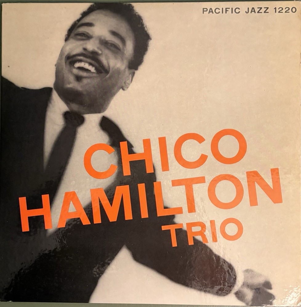 Chico Hamilton Trio LP Pacific Jazz PJ-1220 Jim Hall VG+ Jazz