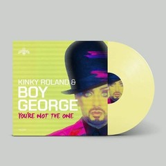 KINKY ROLAND/BOY GEORGE – You’re Not The One (Record Store Day RSD 2025) – 12″
