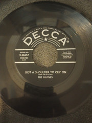 The Hi-Fives= Just A Shoulder To Cry On & Dorothy 1950s vinyl 45 Doo Wop listen