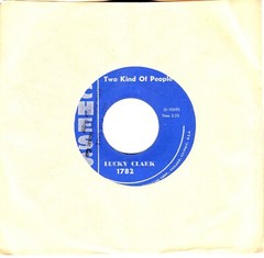 LUCKY CLARK & GROUP: Two Kinds of People / So Sick .. R&B Rock .. 45 RPM 10326