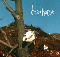 Dead Horse Hellfire Red LP HORSECORE: AN UNRELATED STORY THAT’S TIME CONSUMING