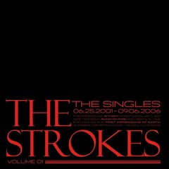 THE STROKES SINGLES, VOL. 1 NEW 7 INCH VINYL DISC