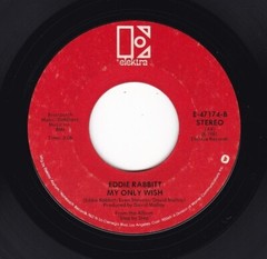 Eddie Rabbitt – Lot of Three 7″ 45 RPM Singles 1980’s “Step By Step & You And I”