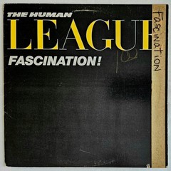 NEW WAVE / SYNTH-POP – HUMAN LEAGUE – FASCINATION LP – A&M RECORDS OG PRESSING