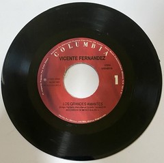 Vicente Fernandez “ Los Grandes Amantes / Escuche Las Golondrinas “ 45 Vinyl 7”