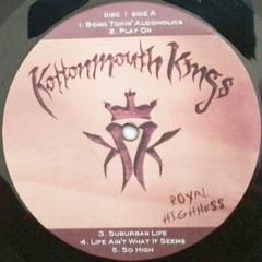 Kottonmouth Kings – Royal Highness 12″ Vinyl Double LP 1998 US First Edition