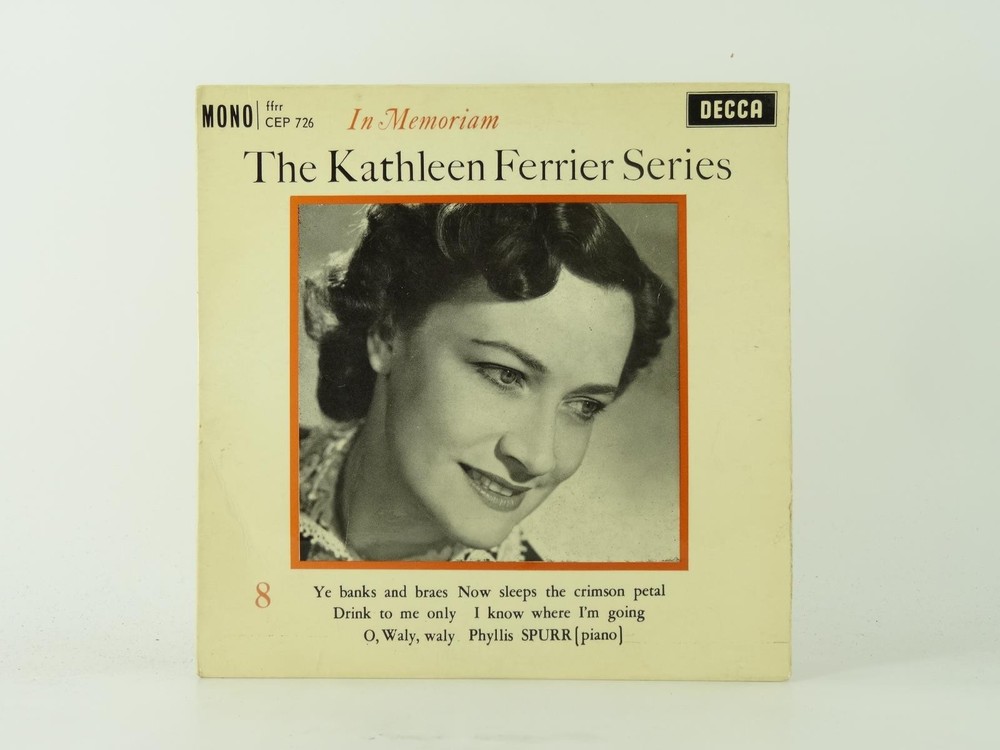 THE KATHLEEN FERRIER SERIES YE BANKS AND BRAES (25) 2 Track 7″ Single including