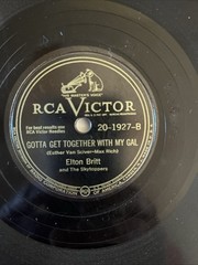 Rogue River Valley/ Got To Get Together With My Gal- Elton Britt 78 RPM 10″