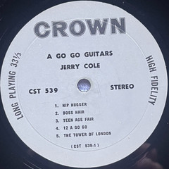 JERRY COLE “A Go Go Guitars” CROWN 539 ’67 1stPress STEREO! Groovy! VG+ Nice!