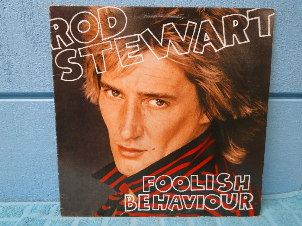 Rod Stewart Foolish Behaviour LP -EXTRA LPs SHIP FREE