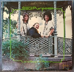 SOUL PURPOSE Love Beyond Reason LP Gospel CCM Rare JORDAN RIVER Records JRR0001