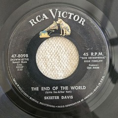 1962 SKEETER DAVIS The End Of The World / SOMEBODY LOVES YOU 7″ VINYL RECORD