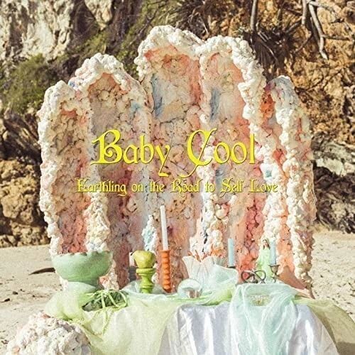 BABY COOL – EARTHLING ON THE ROAD TO SELF LOVE – LP NEW/SEALED