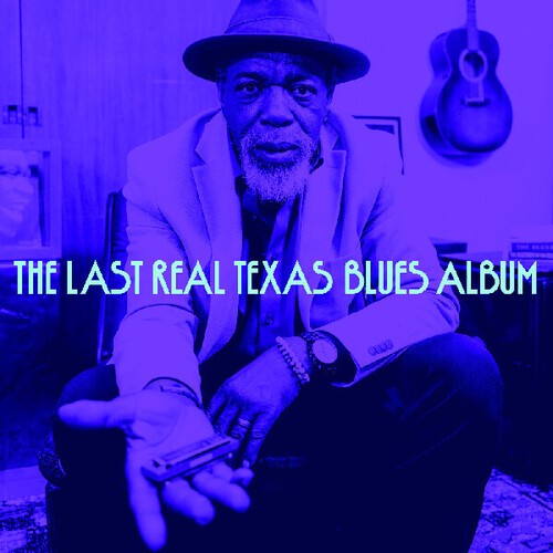 Various Artists – The Last Real Texas Blues Album (Various Artists) [New Vinyl L