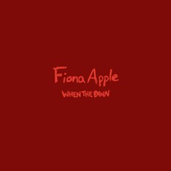 When the Pawn… by Apple, Fiona (Record, 2023)