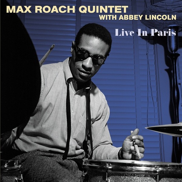 MAX ROACH QUINTET WITH ABBEY LINCOLN Live In Paris Records & LPs New