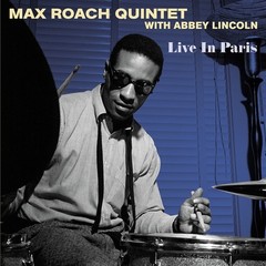 MAX ROACH QUINTET WITH ABBEY LINCOLN Live In Paris Records & LPs New