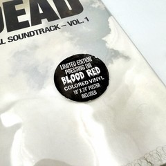 Limited Edition Blood Red Vinyl THE WALKING DEAD – Original Soundtrack Vol. 1