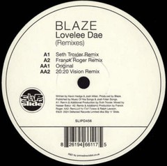 Blaze – Lovelee Dae (Remixes) (12″)