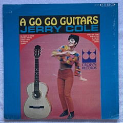 JERRY COLE “A Go Go Guitars” CROWN 539 ’67 1stPress STEREO! Groovy! VG+ Nice!