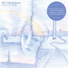 The Chameleons – Script of the Bridge [New Vinyl LP] 180 Gram, Mp3 Download