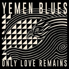 Yemen Blues – Only Love Remains – Vinyl Record