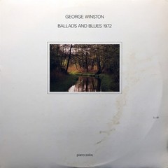 George Winston – Ballads And Blues 1972 (LP, Album, RE) (Very Good Plus (VG+))