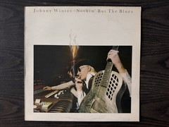 Johnny Winter – Nothin’ But The Blues LP, Album Blue Sky, Blue Sky 1977 Blues SK