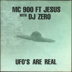 MC 900 Ft Jesus With DJ Zero – UFO’s Are Real (12″) (Near Mint (NM or M-)) – Net