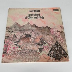 Caravan – In The Land Of Grey And Pink UK 1971 Brown/White Label Gatefold Vinyl
