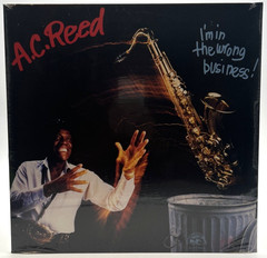 New / Sealed A.C. REED “I’m In The Wrong Business” LP Italy Alligator Records ‎