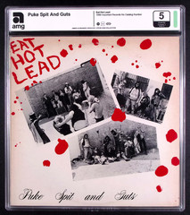 Puke Spit And Guts “Eat Hot Lead” 12″, AMG Slabbed & Graded 5, First Pressing