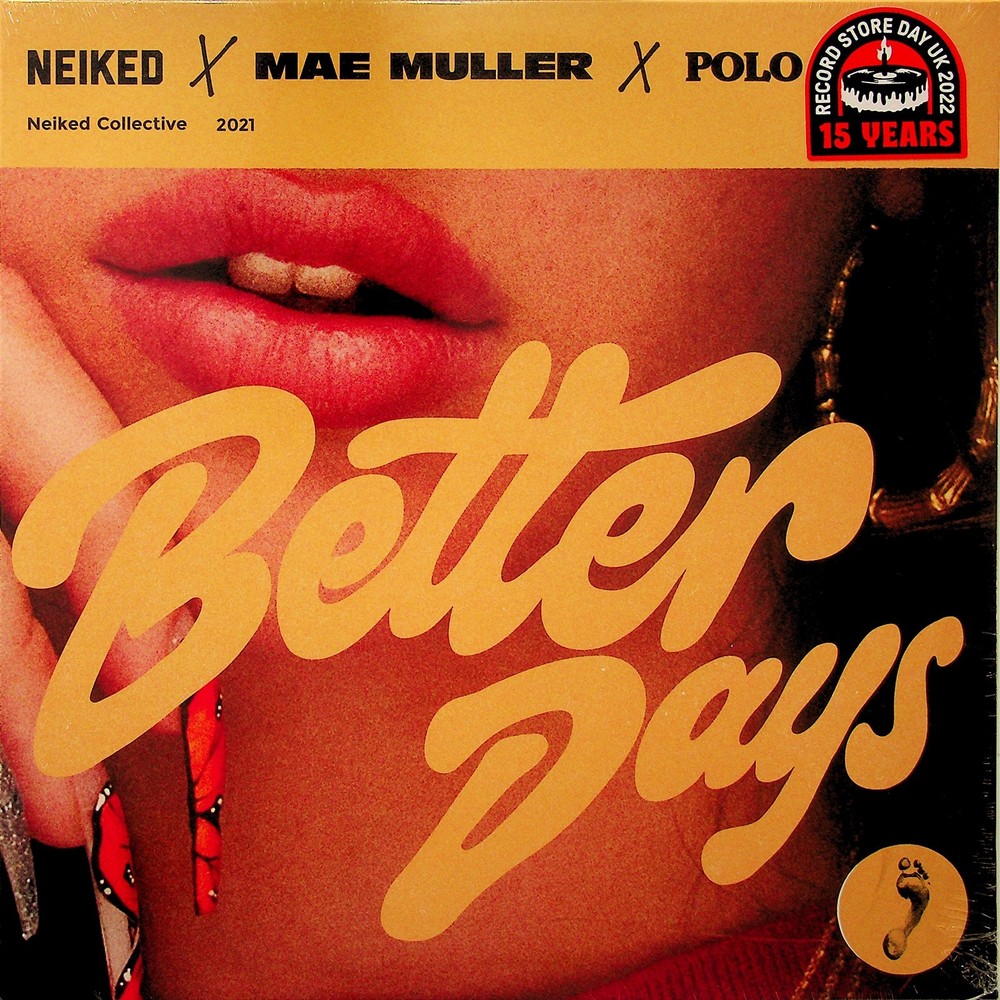 NEIKED, Mae Muller & Polo G – Better Days 12″ Vinyl NEW (2022 RSD) inc Remix