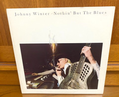 Johnny Winter Nothin’ But The Blues vinyl record LP PZ 34813 Ultrasonic NM!