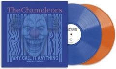 THE CHAMELEONS – Why Call It Anything