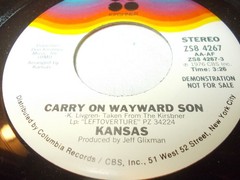 Kansas-Carry On Wayward Son PROMO – Stereo/Mono 45 RPM 1976 Excellent Kirshner