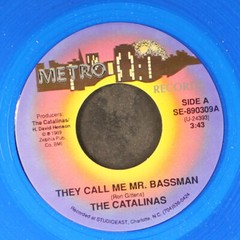 CATALINAS: they call me mr. bassman / whatjado that fo’ METRO 7″ Single 45 RPM