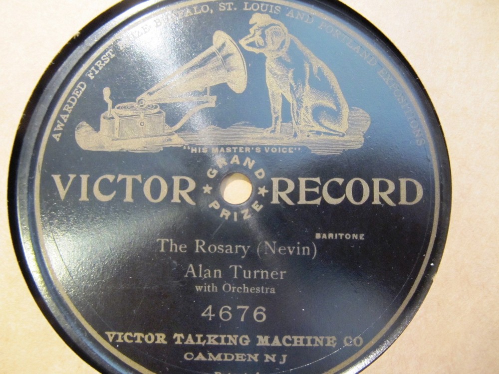 1906 ALAN TURNER Baritone First TAKE Nevin THE ROSARY Victor GRAND PRIZE 4676