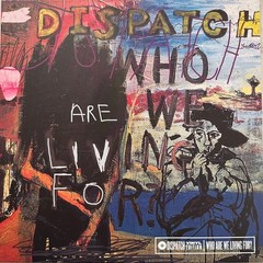Dispatch ‎– Who Are We Living For 2 x LP Colored Vinyl NEW RECORD One Fell Swoop
