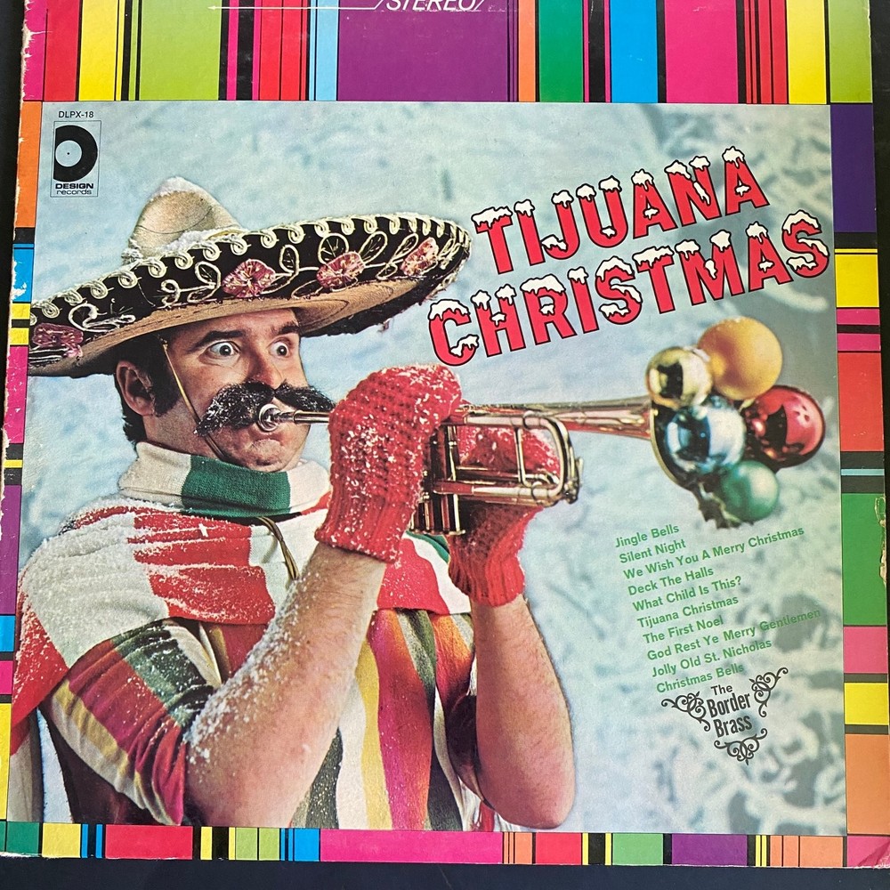 The Border Brass – Tijuana Christmas LP Record 1965 Design Easy Listening 33 RPM