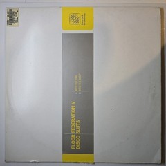 Floor Federation V Disco Sluts – Into The Fire / Into The Deep