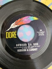 Hudson and Landry – Bruiser LaRue – Dore 45RPM 7” Single EXCELLENT(EX)
