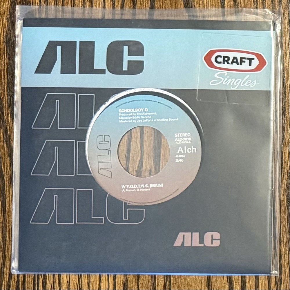 The Alchemist & Schoolboy Q – W.Y.G.D.T.N.S. 7” Vinyl Craft Single 239 /500 ALC