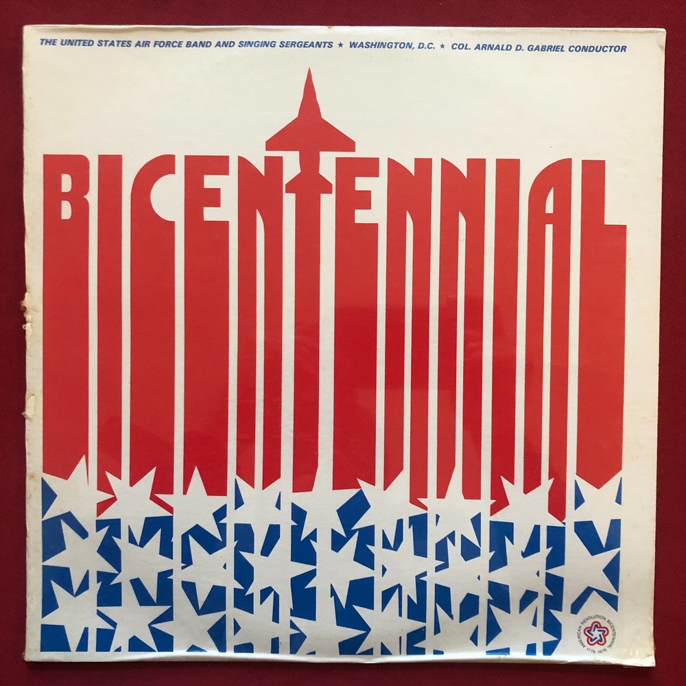 UNITED STATES AIR FORCE BAND ~ BICENTENNIAL LP SEALED ARNALD GABRIEL US MILITARY