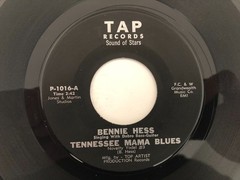 Texas Rockabilly Country Bop 45 BENNIE HESS Tennessee Mama Blues TAP hear