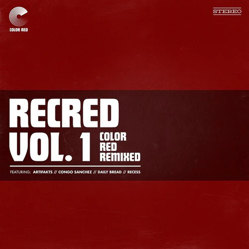Recred Vol 1 Color Red Remixed Ep / Various – Recred Vol. 1: Color Red Remixed